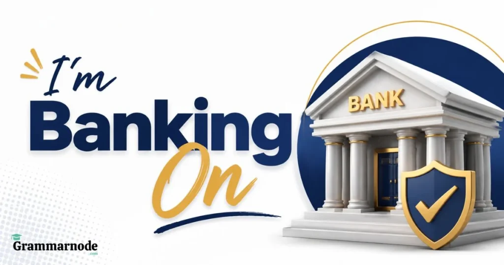 Im Banking On