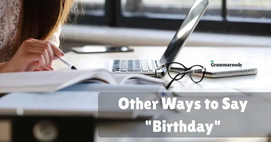 Other Ways To Say Birthday