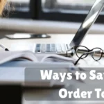 Ways To Say In Order To